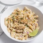 Mexican Street Corn Pasta Salad